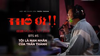 Download Lagu THỎ ƠI !! | BTS #5 TÔI LÀ NẠN NHÂN CỦA TRẤN THÀNH | Đang chiếu tại rạp MP3