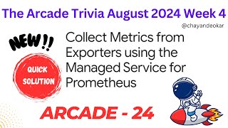 Collect Metrics from Exporters using the Managed Service for Prometheus | #GSP1026 | #arcade2024