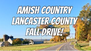 Amish Lancaster County Amazing Fall Drive! Scenic Roads & Farmlands! 2025!