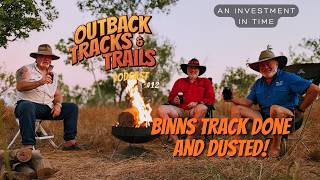 Binns Track Final Stretch: Ruby Gap, Devils Marbles & Onwards to Litchfield – Episode 12