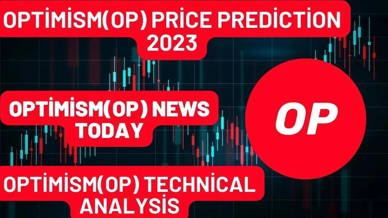 OPTİMİSM(OP) Coin Price Prediction 2023 / OPTİMİSM(OP) News Today / OPTİMİSM(OP) Technical Analysis