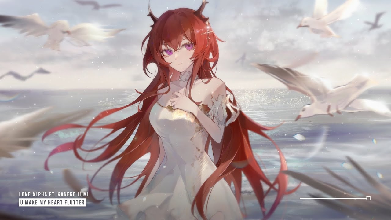 Lone Alpha - U Make My Heart Flutter (ft. Kaneko Lumi) ♪
