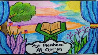 AYO MEMBACA AL-QUR'AN | MENGGAMBAR DAN MEWARNAI POSTER