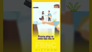 Phương pháp và chiến lược đầu tư | FBNC