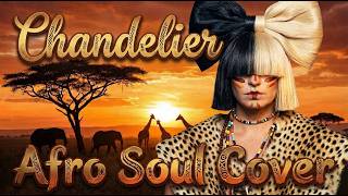 Chandelier afro Soul  Sia  Afro Beats  Tiktok Trending Version