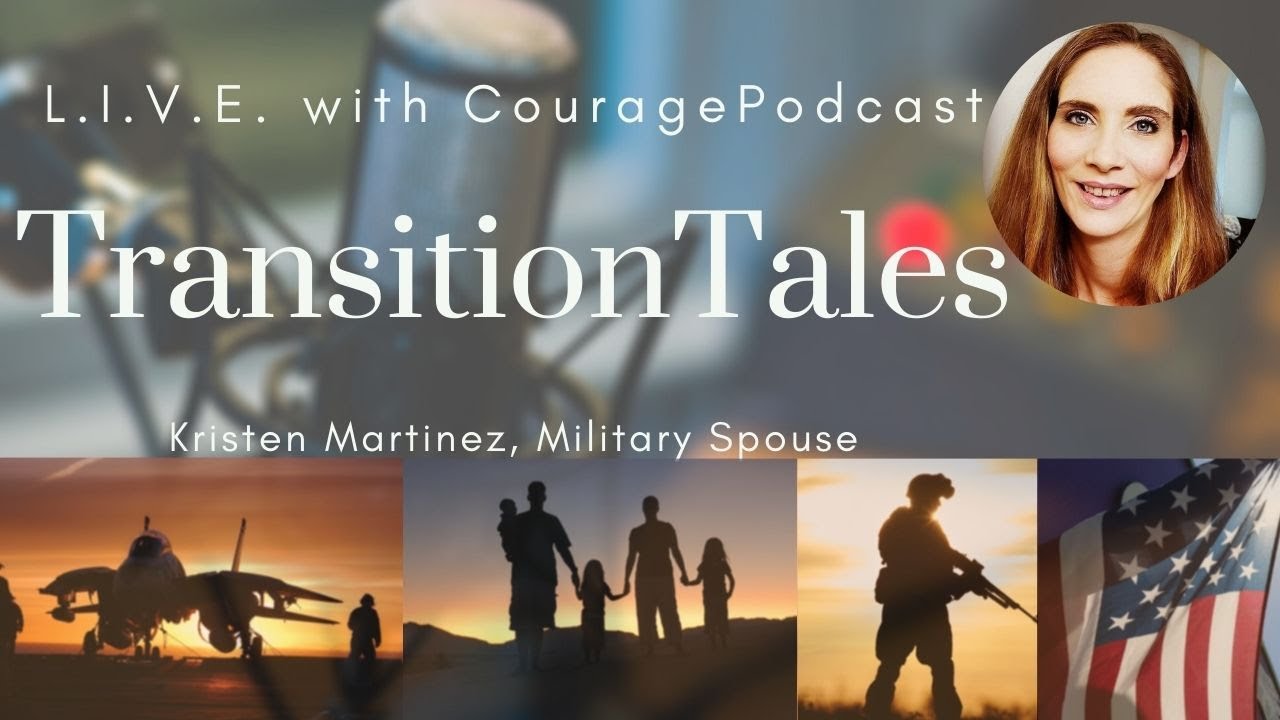 Transition Tales with Military Spouse Kristen Martinez