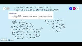 12th Std Maths Example 2.5 If z+3/z-5i = 1+4i/2 find the complex number Z in rectangular form