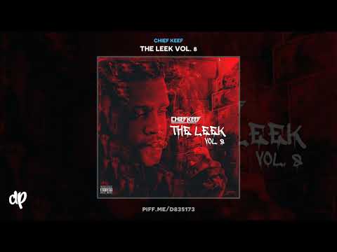 Chief Keef - Know She Does [The Leek Vol. 8]