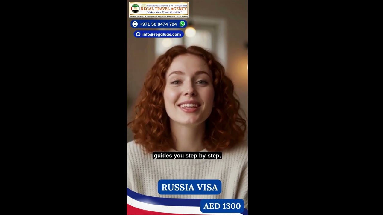 Russia Visa from Dubai – Fast & Easy application process