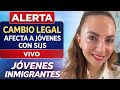 ¡Atención Jóvenes con SIJS! Cambios Importantes en Deferred Action y Permisos de Trabajo