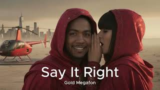 Say It Right - Nelly Furtado Enigma Soul Cover (Extended Version) Gold Megafon