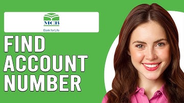 How To Find Your MCB Bank Account Number (How To Check My MCB Bank Account Number)