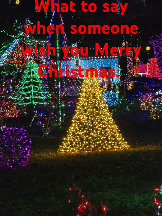 what-to-say-when-someone-wish-you-merry-christmas-youtube