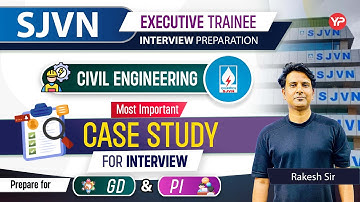 Important technical case studies for SJVNL Civil  Executive Trainee interviews | Prepare for GD & PI