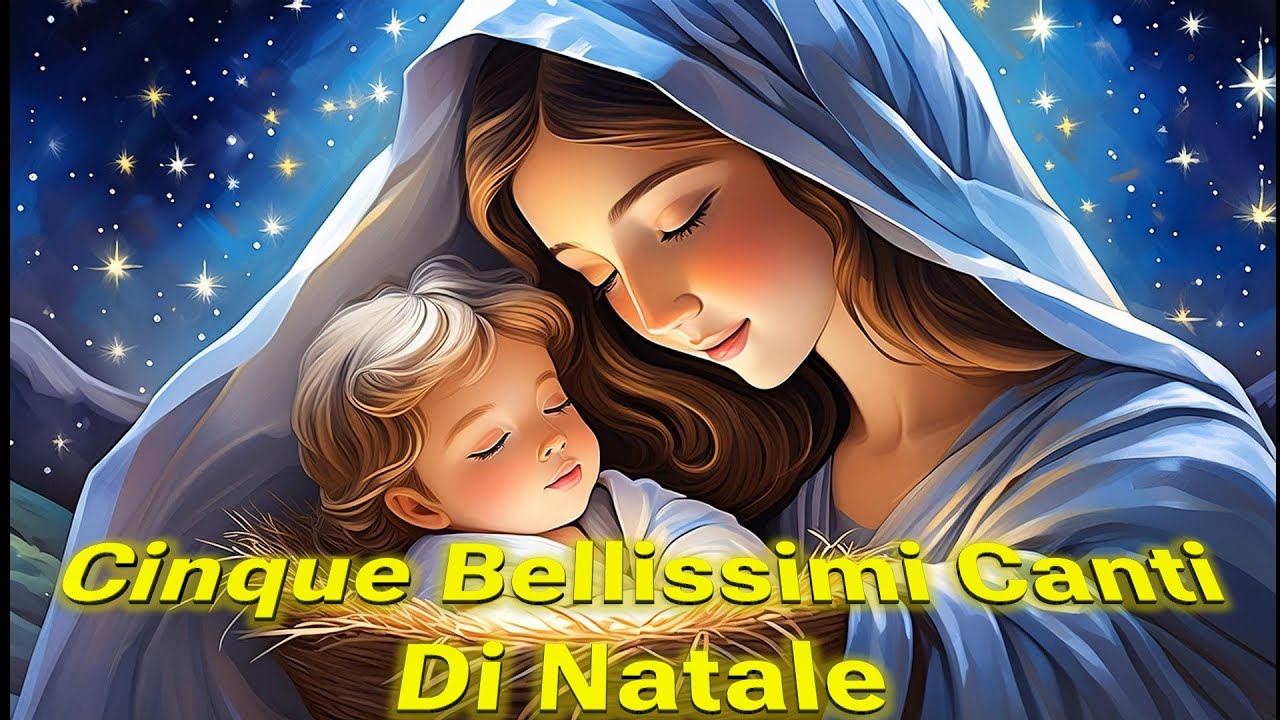 Cinque Bellissimi Canti Di Natale