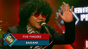 Bagani - Five Fingers