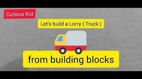 How to build a Lorry from building blocks (LEGO,Lepin,Gudi,DIY,duplo large blocks)