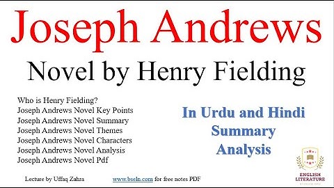 Joseph Andrews by Henry Fielding, Joseph Andrews Novel Summary, Joseph Andrews Analysis, PDF