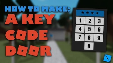 HOW TO MAKE A KEYCODE DOOR IN ROBLOX STUDIO