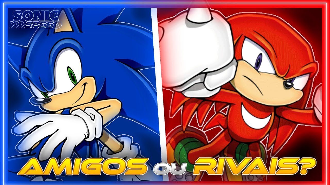 De rival a aliado do ouriço azul nos games, conheça o Knuckles de