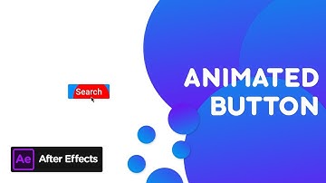 After Effects Tutorial #12: Creating Animated Button