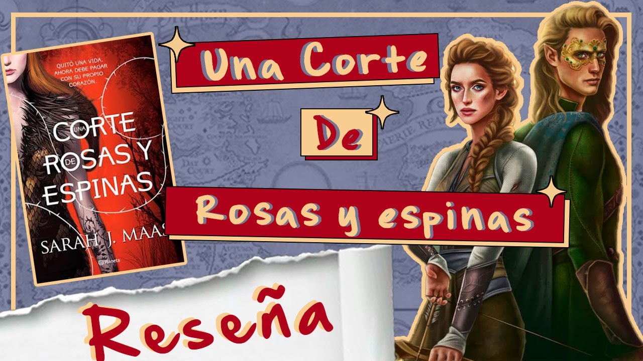 Saga Acotar - Corte De Rosas Y Espinas - Sarah J. Maas