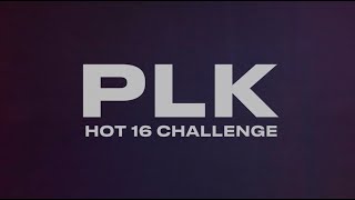 PLK #Hot16Challenge2