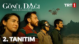 Gönül Dağı 17 Ekim Cumartesi TRT 1'de!