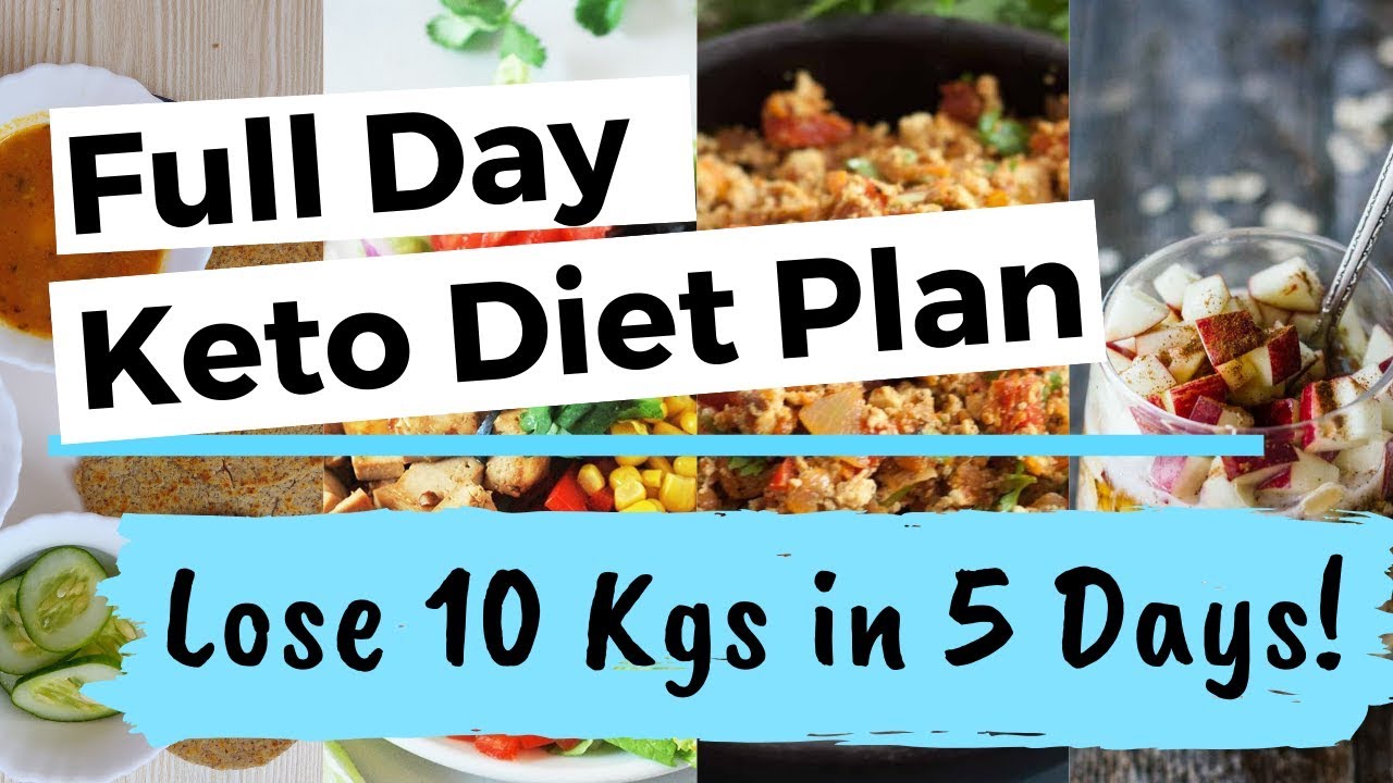 Full day Keto Diet Plan | Lose 10 Kgs in 5 Days | Indian Ketogenic Diet