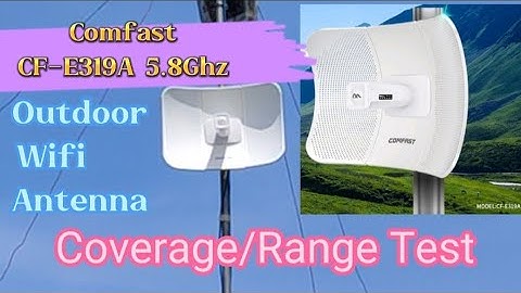 Comfast CF-E319A 5.8Ghz Outdoor Wifi Antenna | Coverage/Range Test
