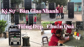 Lắp Nhanh “ Ký Sự Giao Dàn Array 68 Triệu “ Anh Khách Vũng Tàu Và Đội Ngũ Thanh Huy “ LH 0903010773