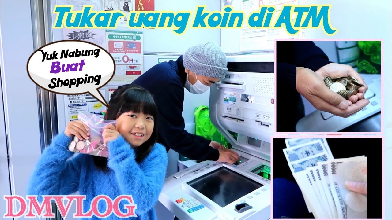 VLOG#272|SIMPAN UANG KOIN KE ATM|MOBIL SECOND DI JEPANG