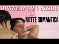 Ruggero de I Timidi - Notte Romantica (Video)