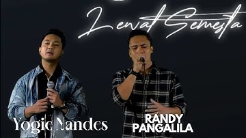 Yogie Nandes & Randy Pangalila - Lewat Semesta
