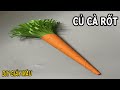 HƯỚNG DẪN LÀM CỦ CÀ RỐT BẰNG GIẤY THỦ CÔNG - INSTRUCTIONS FOR MAKING PAPER A CARROT - DIY GIẤY MÀU