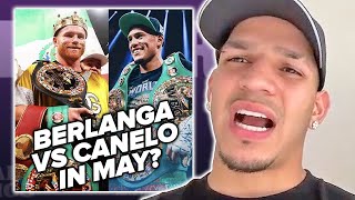 Edgar Berlanga says CANELO NOT DUCKING BENAVIDEZ \& IF HES NEXT!
