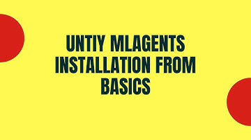 How to Install Unity ml-agents? 2020
