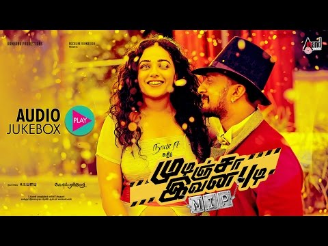 Mudinja Ivana Pudi | Tamil Full Songs JukeBox | Kiccha Sudeep,Nithya Menen | K.S Ravikumar