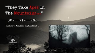 Who Were the Ape Men of Appalachia? by The Lore Lodge 194,634 views 2 months ago 52 minutes