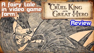 Zekis Reviews - (JP) The Cruel King And The Great Hero (わるい王様と立派な勇者)