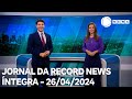 Jornal da record news  26042024
