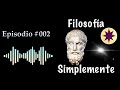 Filosofía Simplemente - Episodio #002 Los Filósofos Presocráticos: de Tales a Heráclito