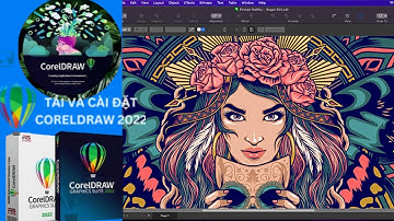 Hướng Dẫn Tải & Cài Đặt CorelDRAW 2022 Cực Đơn Giản