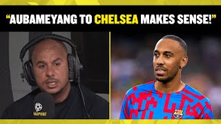 Gabby Agbonlahor Believes Aybameyang To Chelsea From Barcelona Is A Smart Move From Thomas Tuchel