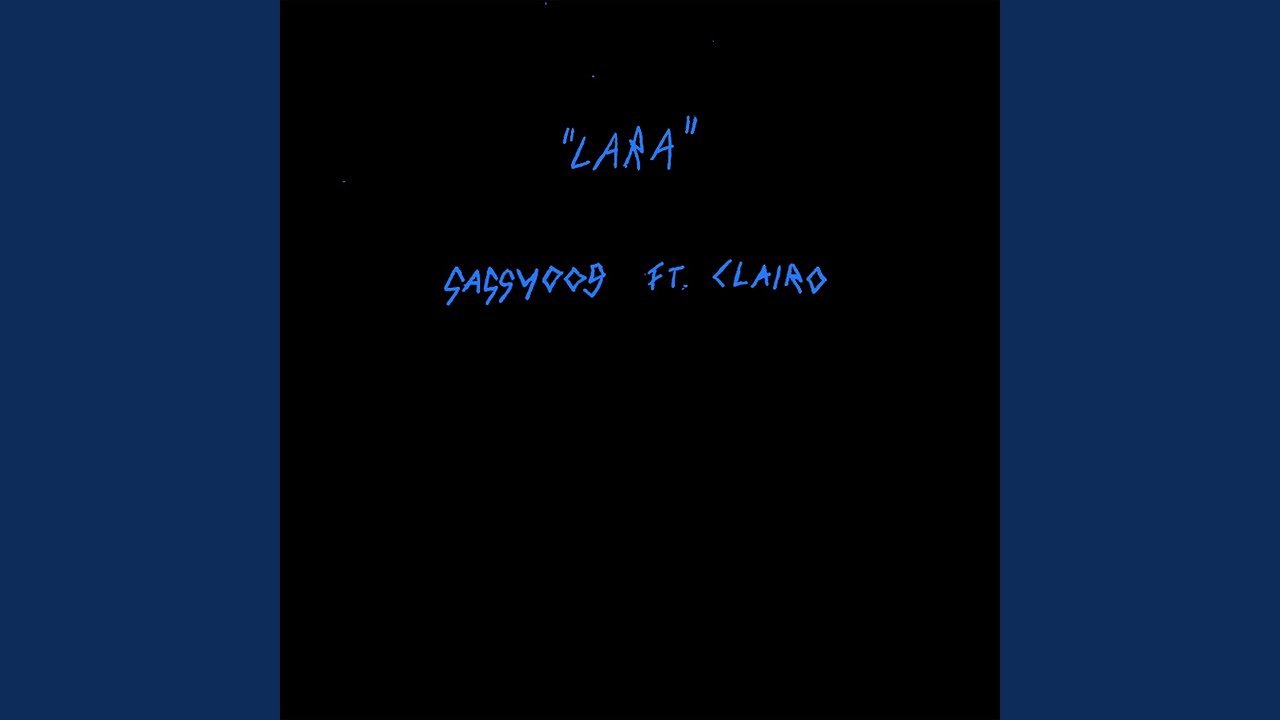 Lara (feat. Clairo)
