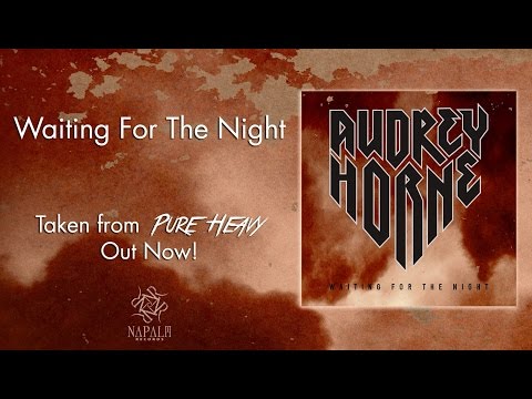 AUDREY HORNE - Waiting For The Night | Napalm Records