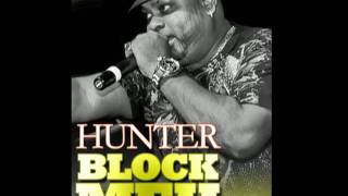 Hunter - Block Meh [NEW RELEASE CARNIVAL 2012]