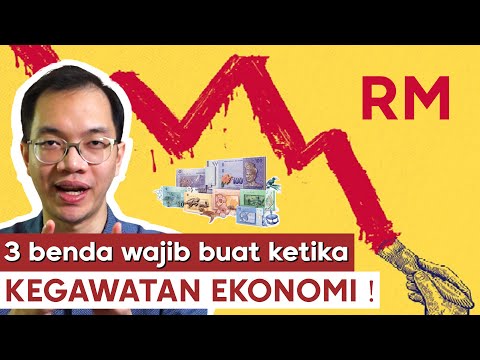 3 perkara wajib buat ketika KEGAWATAN EKONOMI !