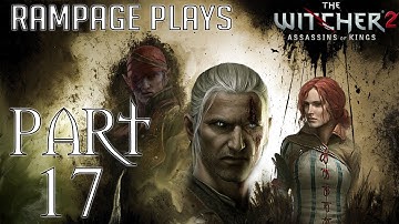 The Witcher 2: Enhanced Edition Hard PC Playthrough - Part 17 - Chapter 2 - With Flickering Heart P1