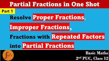 2nd PUC | Class 12 | Basic Maths l Partial Fractions in One Shot